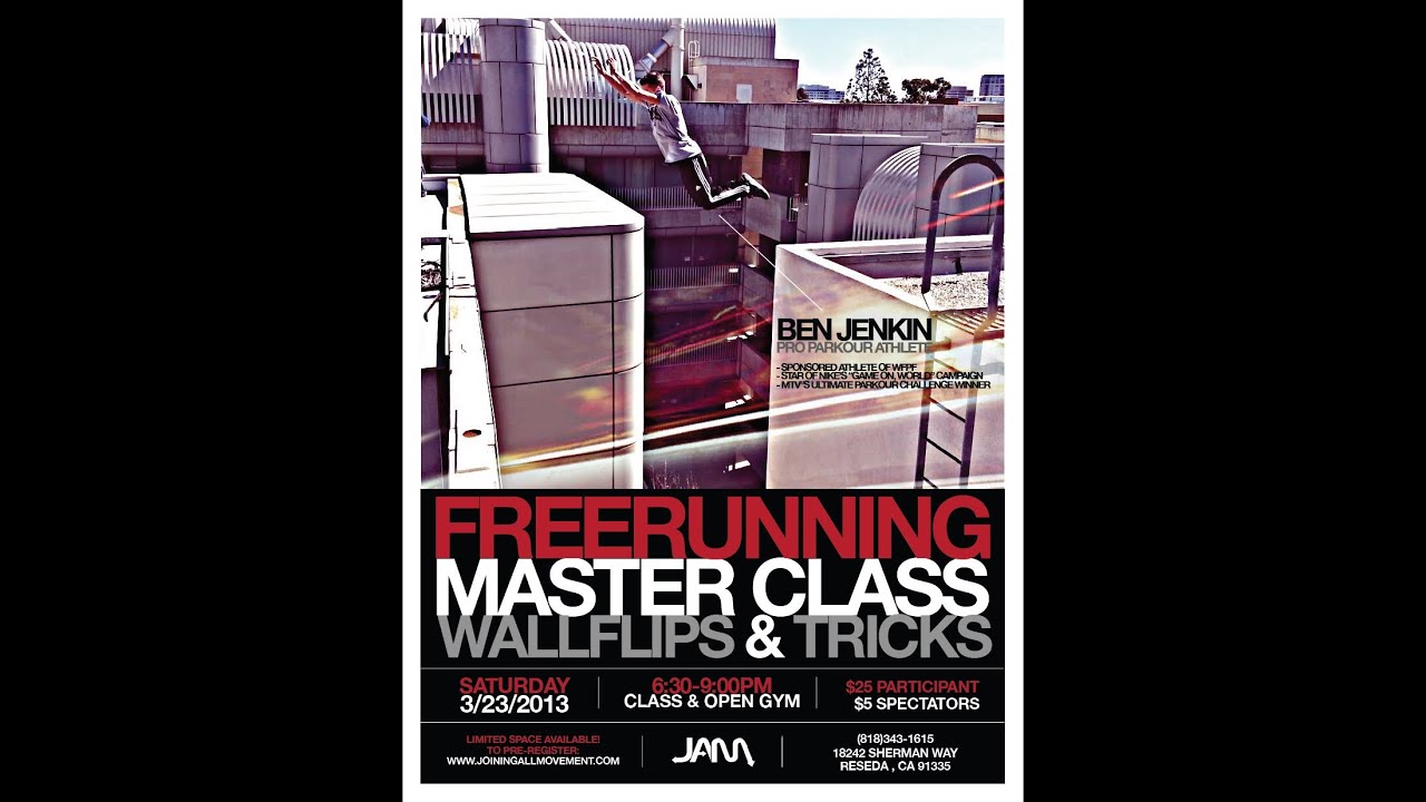 BEN JENKIN MASTER CLASS - WALLFLIPS & TRICKS 3/23/2013