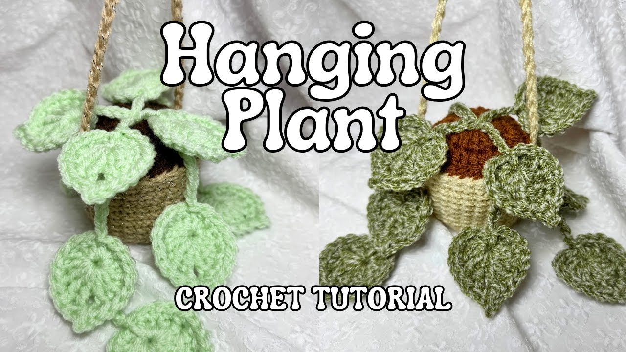 Hanging Plant Crochet Tutorial - Teardrop Leaf Pattern with Hanging Basket and Soil