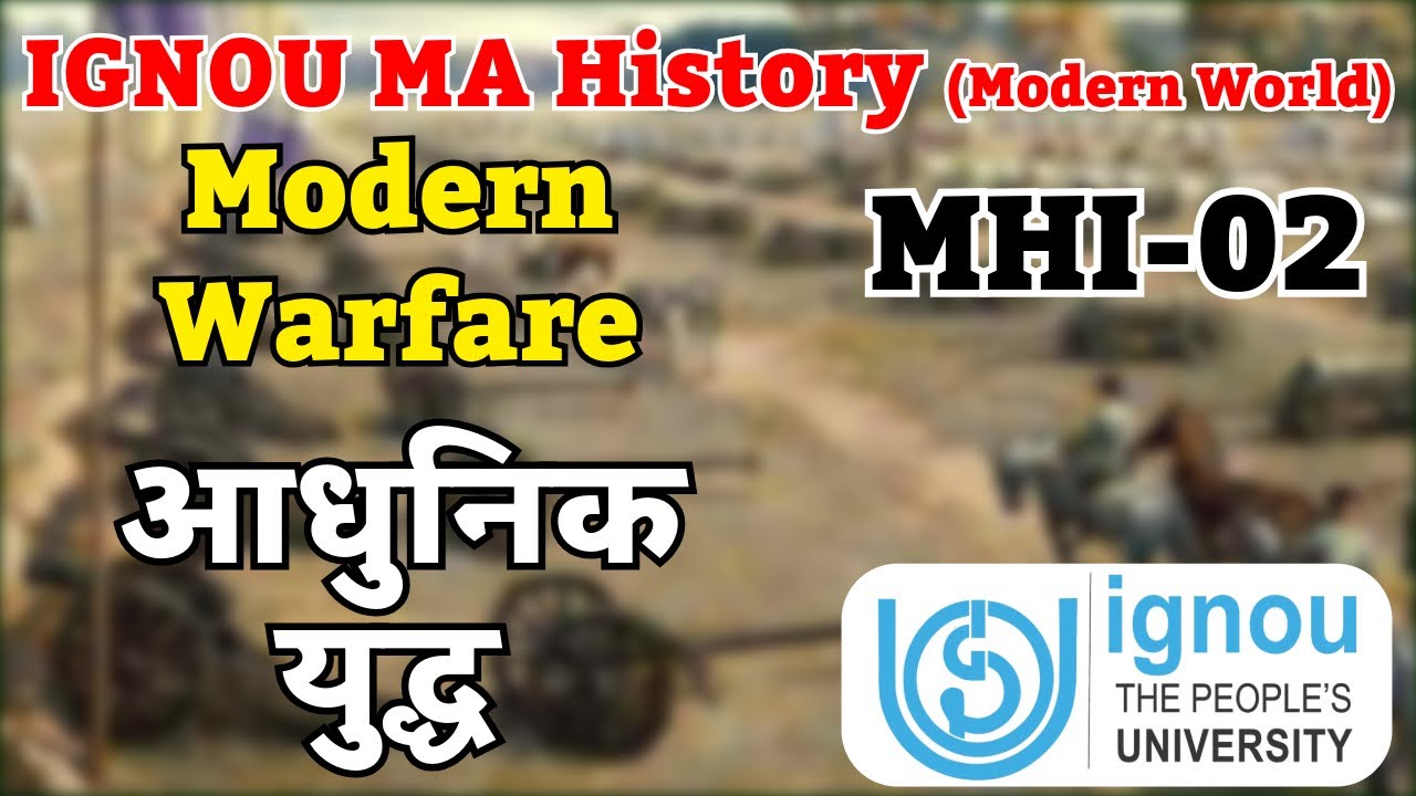 Modern Warfare Explained | IGNOU MHI-02 Unit | MA History Modern World in Hindi