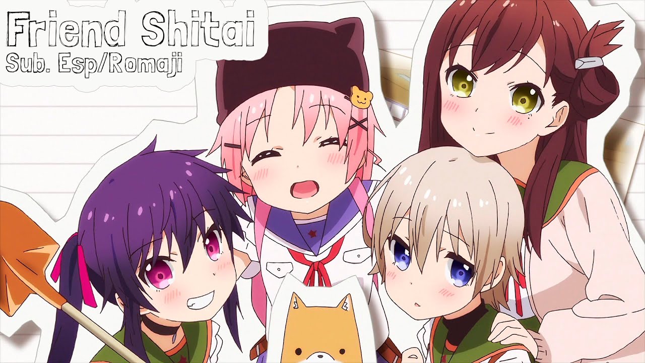 Friend Shitai - Sub. Español / Romaji (Gakkou Gurashi)