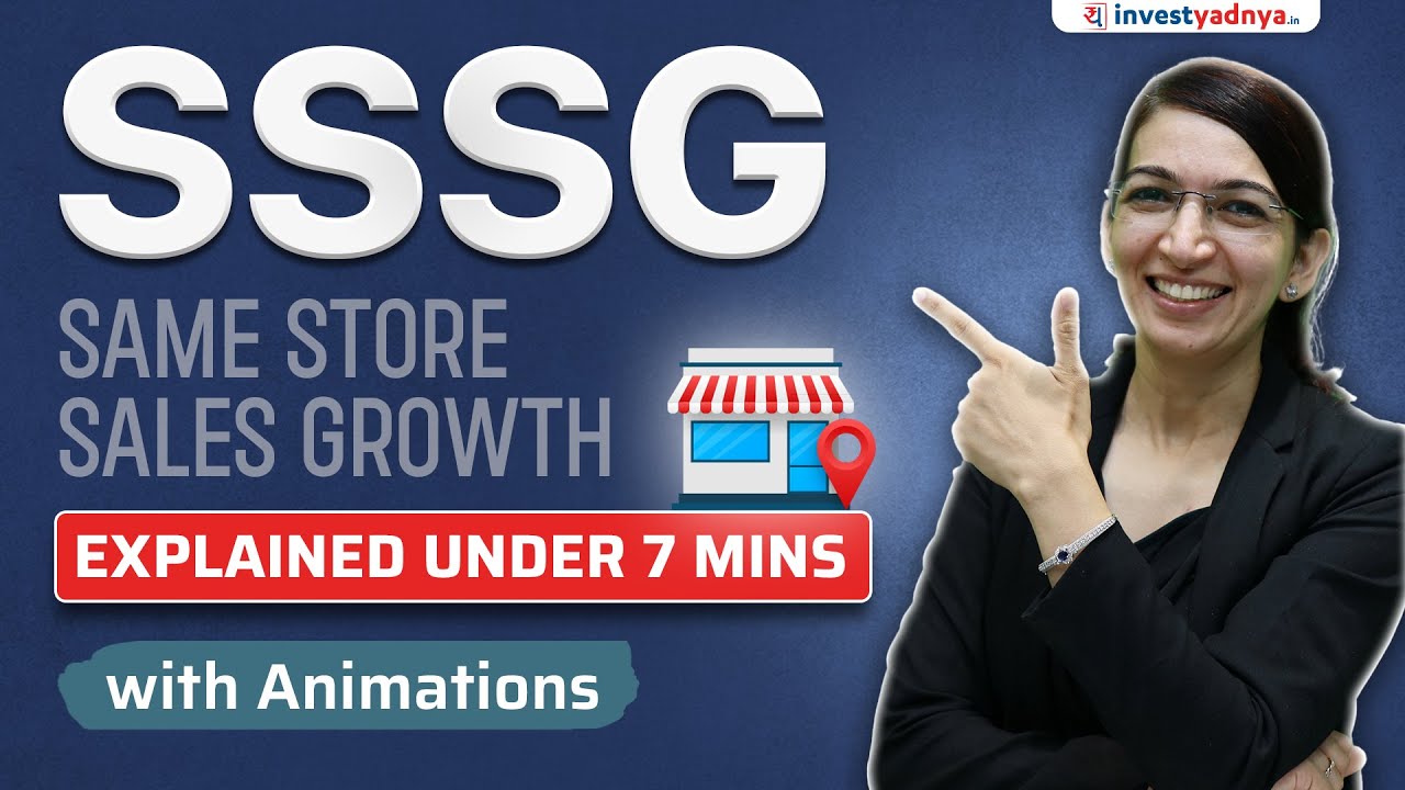 What is SSSG (Same Store Sales Growth) or LFL concept in Retail: Hidden Metric for Investors!
