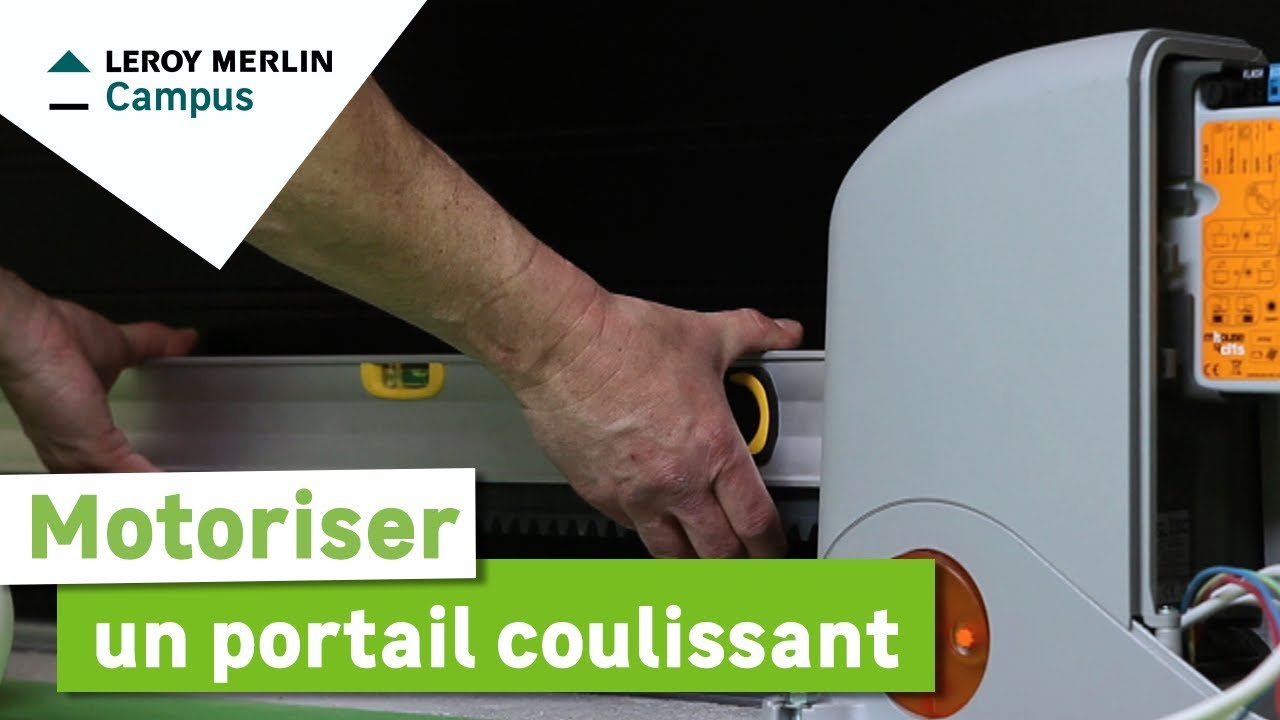 Comment motoriser un portail coulissant ? Leroy Merlin