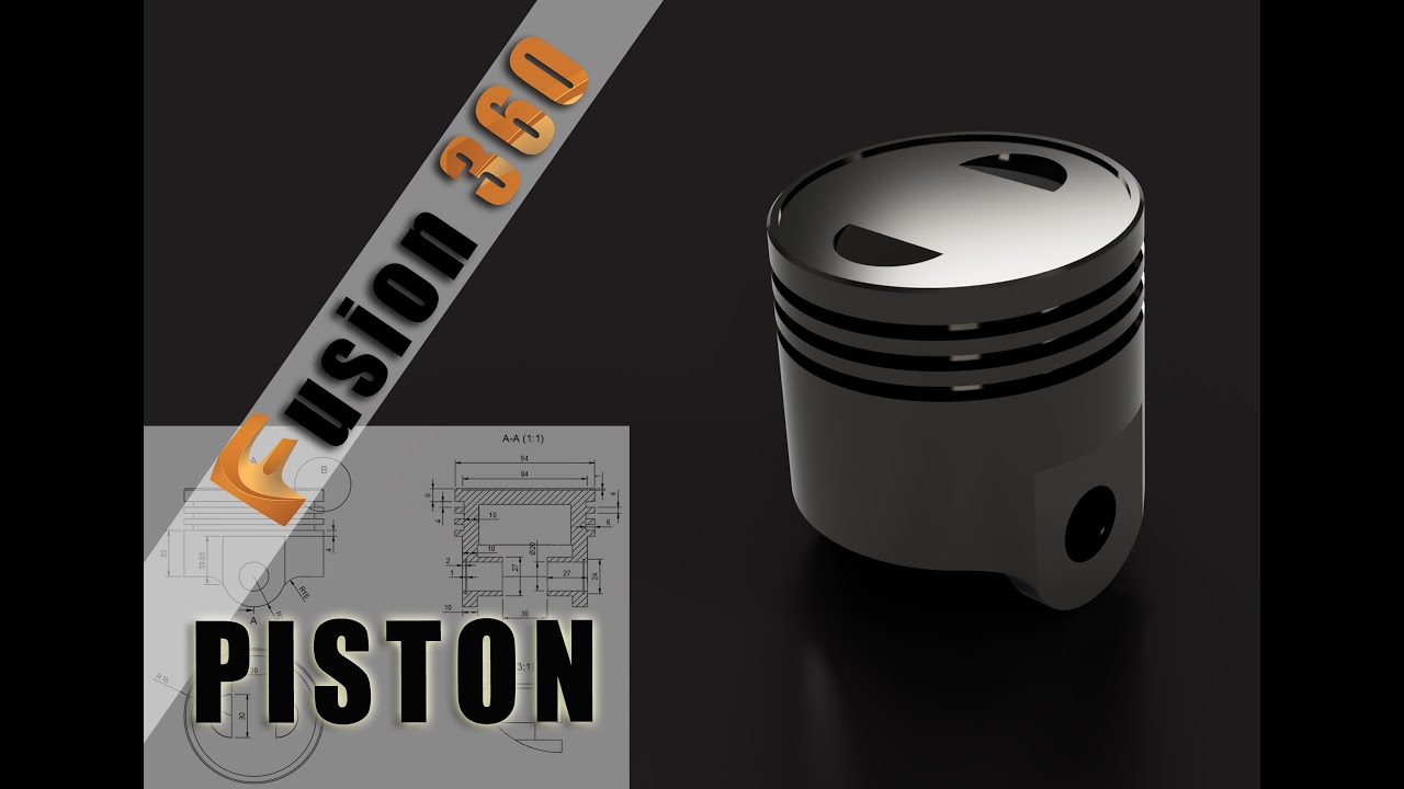 FUSION 360 | PISTON - TUTORIAL