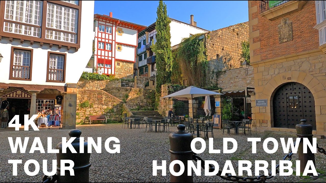 4K Walking Tour Old Town HONDARRIBIA, BASQUE COUNTRY, SPAIN Part 1