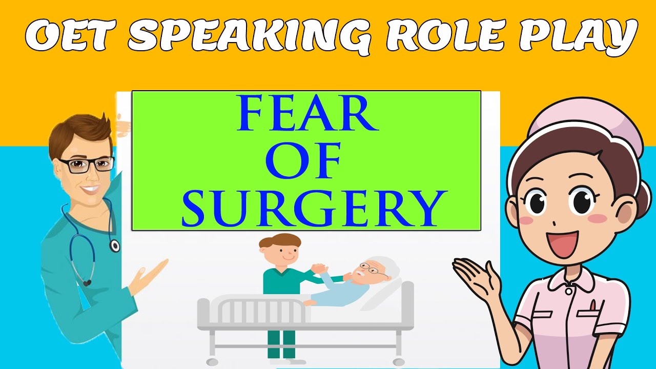 OET SPEAKING ROLE PLAY - FEAR OF SURGERY | MIHIRAA