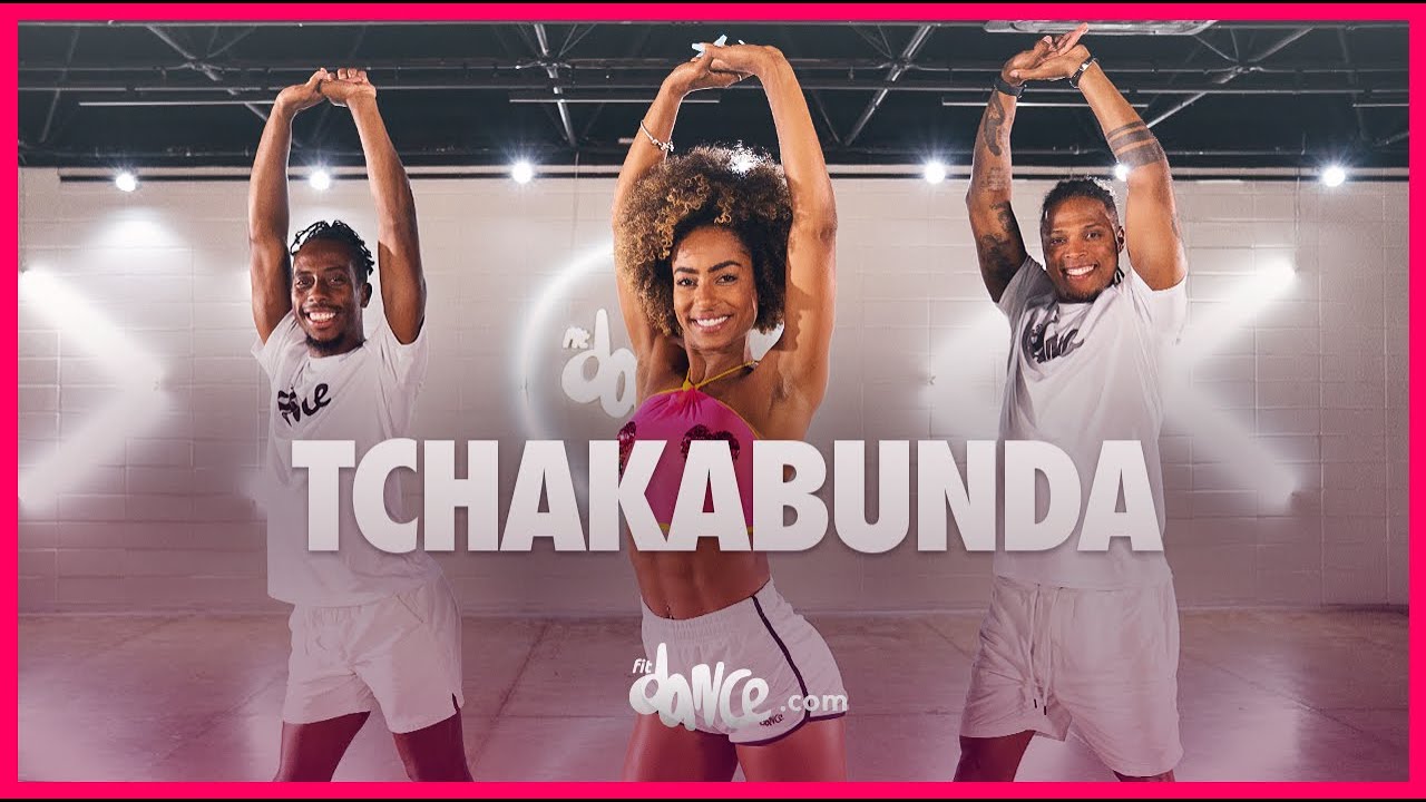 Tchakabunda - Tchakabum, Machadez, Mousik | FitDance (Coreografia)
