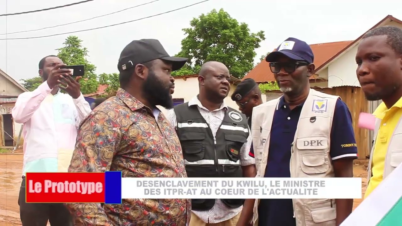 🛑 KWILU: DÉSENCLAVEMEN DE LA PROVINCE, QUID DE LA MISSION DES ITPR-AT ?