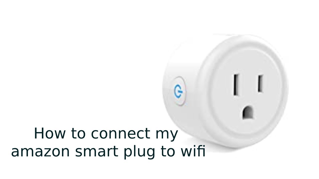 How to connect amazon smart plug to wifi | connect amazon smart plug to wifi
