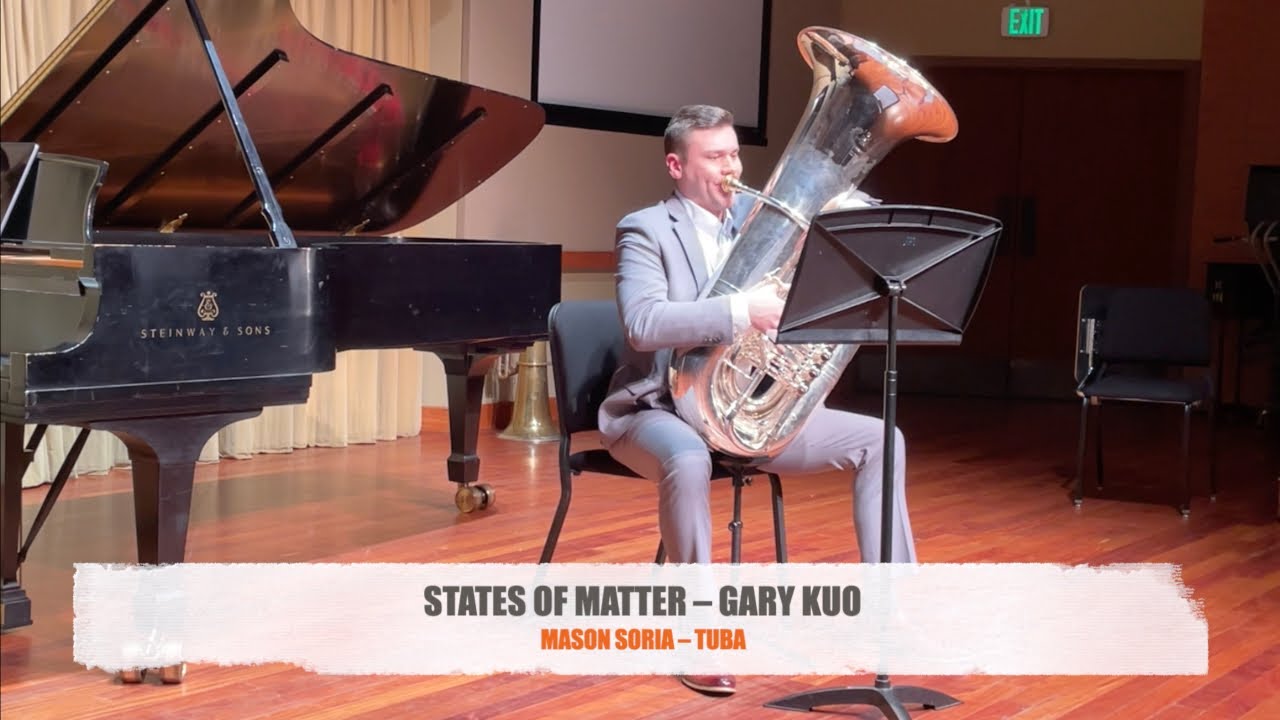 STATES OF MATTER for Unaccompanied Tuba - Gary Kuo - Mason Soria