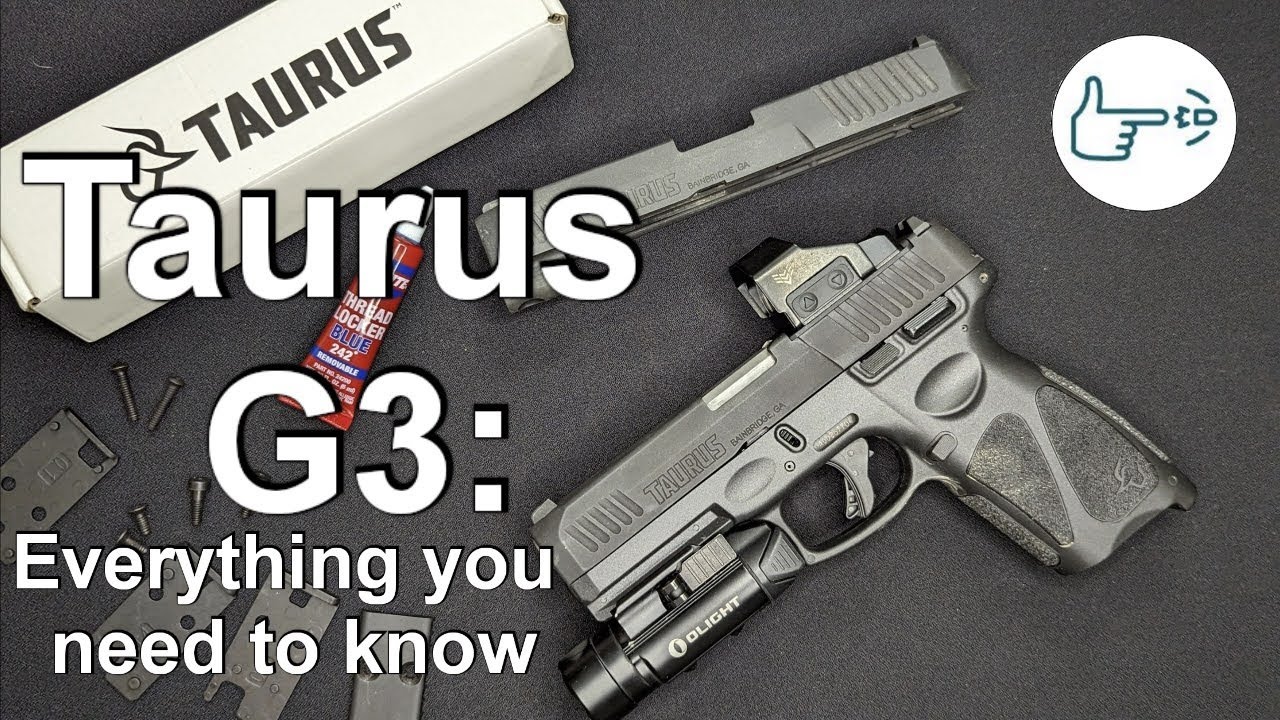 Все, что вам нужно знать о Taurus G3