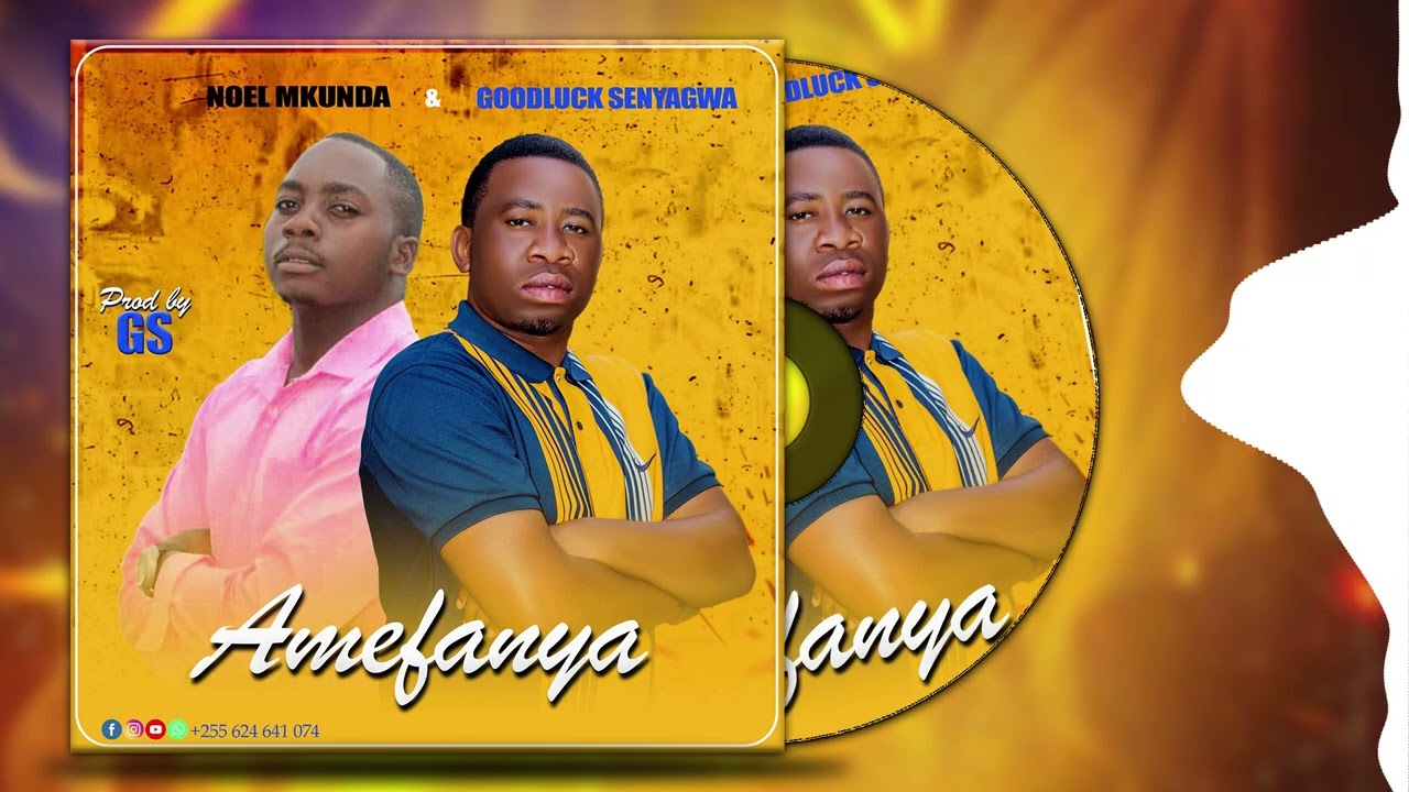 Goodluck senyagwa ft Noel mkunda Amefanya official audio. Prd. GS