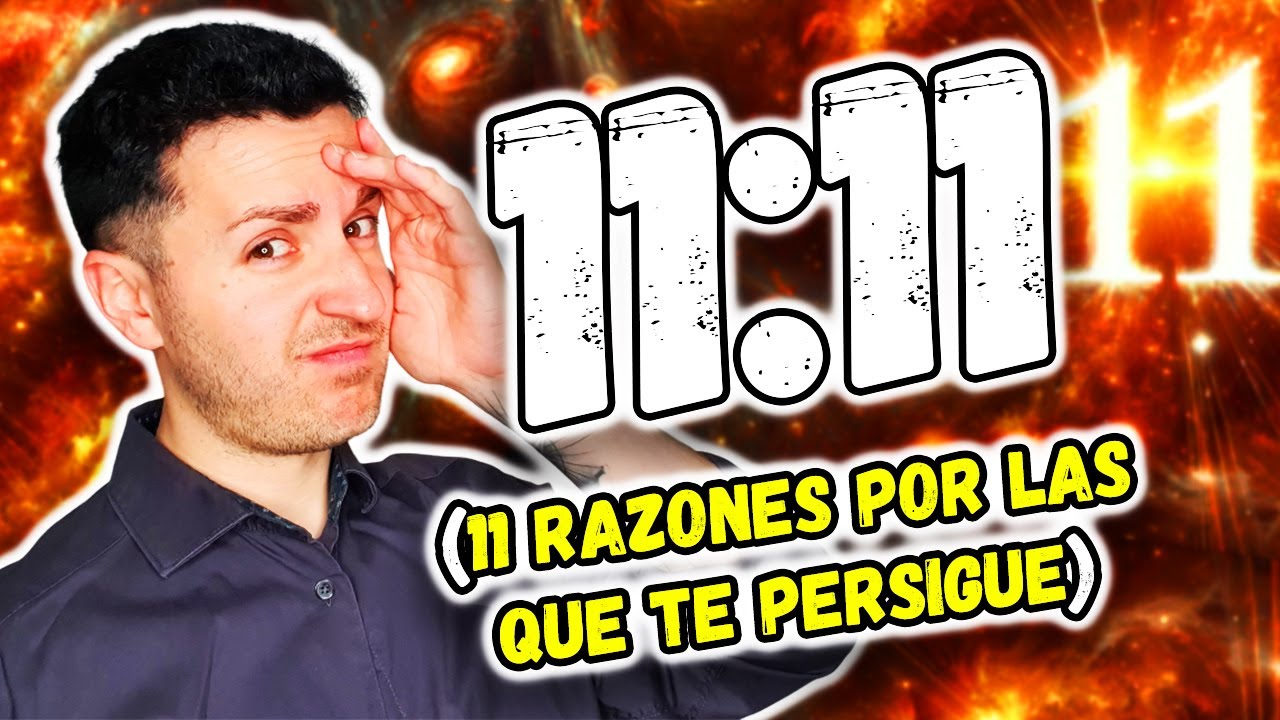 🥰 11 RAZONES de VER EL NÚMERO 1111 *Te interesa*