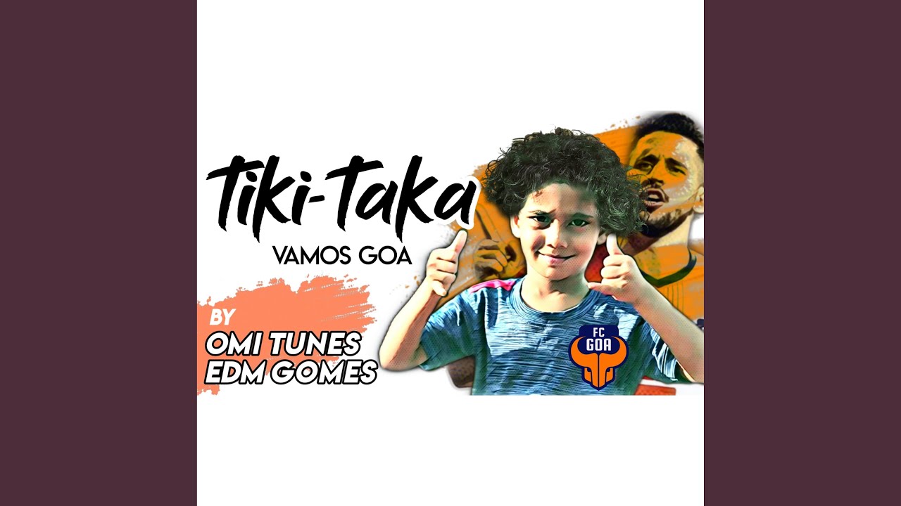 Tiki-Taka (VamosGoa)