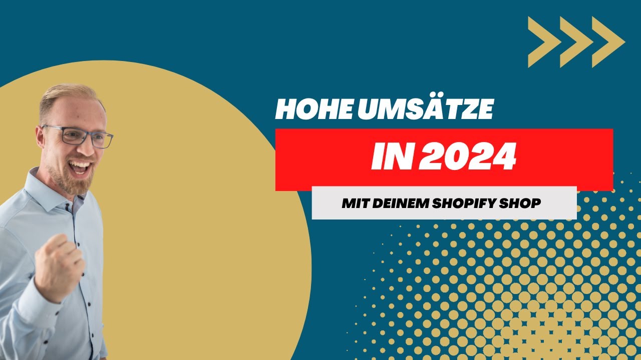 Erfolgreich in 2024 mit Deinem Shopify Shop verkaufen