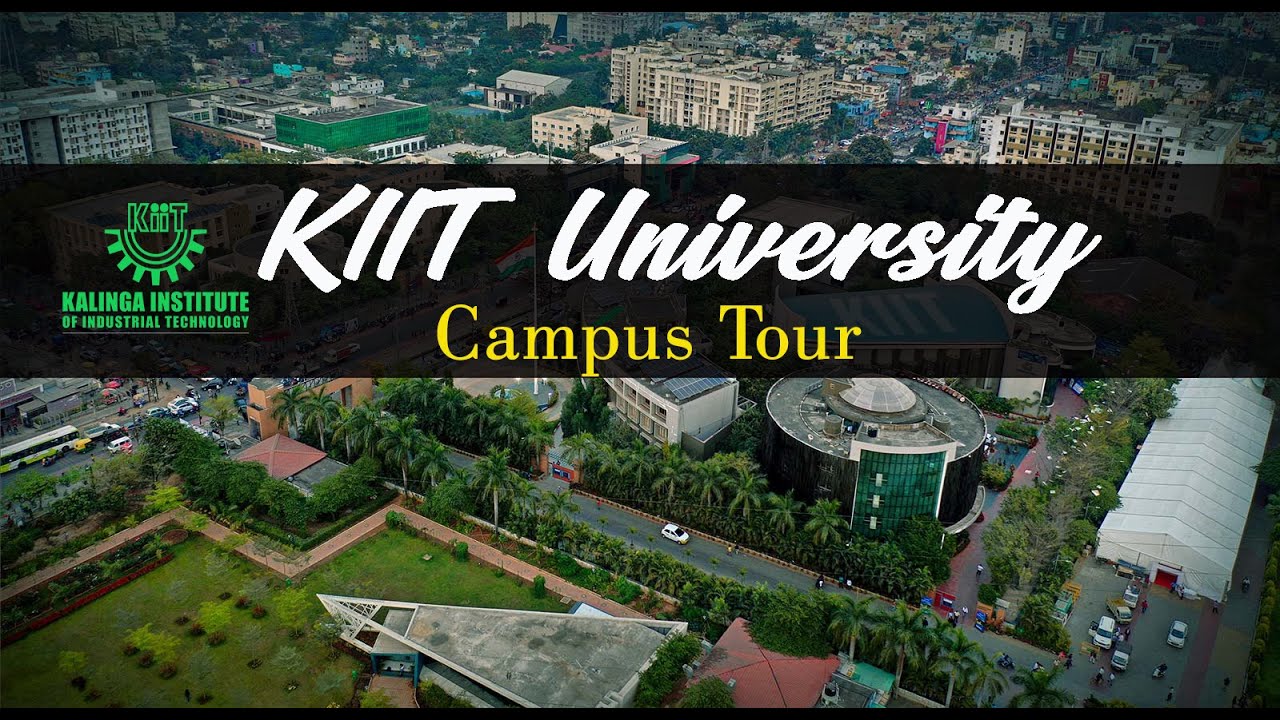 KIIT UNIVERSITY -Bhubaneswar| KIIT University Odisha| KIIT University Campus Tour | Kalinga Campus