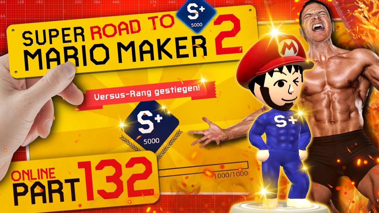 SUPER MARIO MAKER 2 Online 👷 #132: Alles für Rang S+ [FINALE]