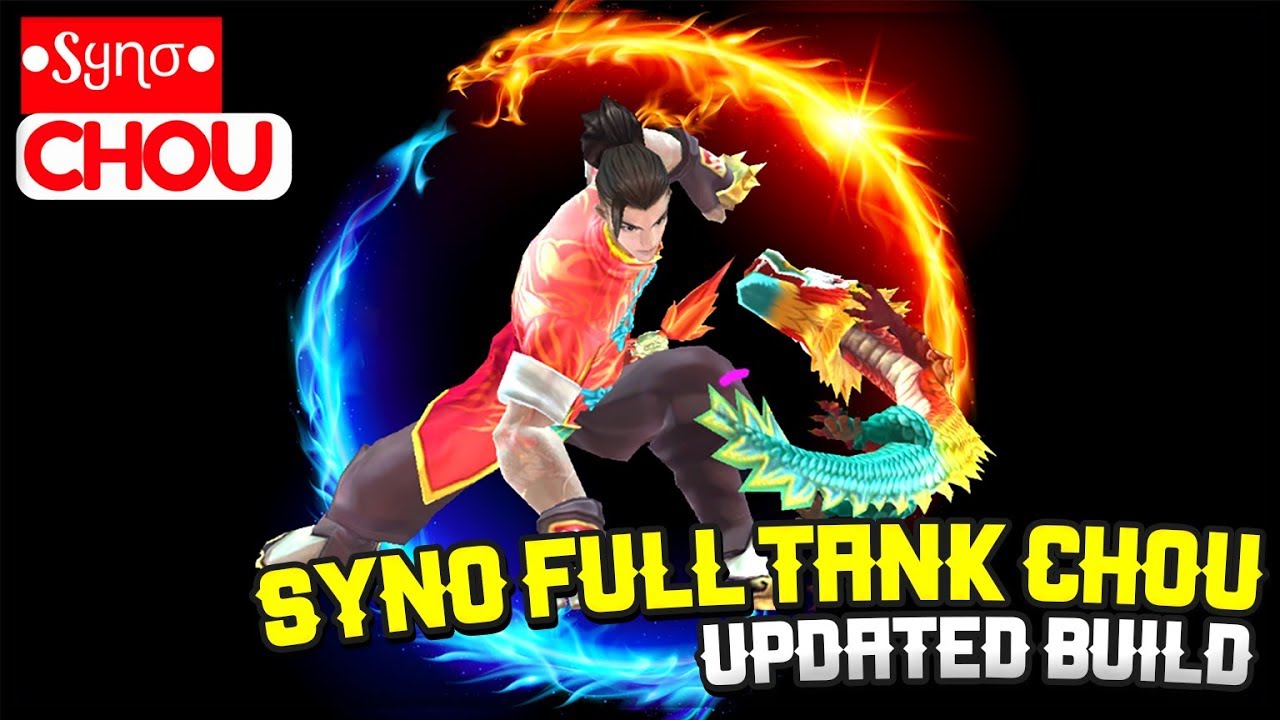 Syno Full Tank Chou Updated Build [ Chou Syno ] ●Sყɳσ● Chou Gameplay And Build