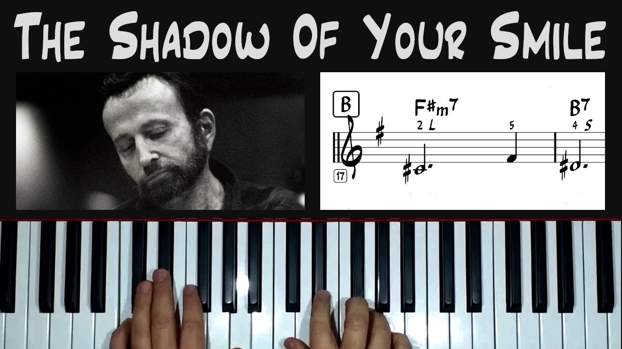 *The Shadow Of Your Smile* (Johnny Mandel) - piano arrangement from lead sheet