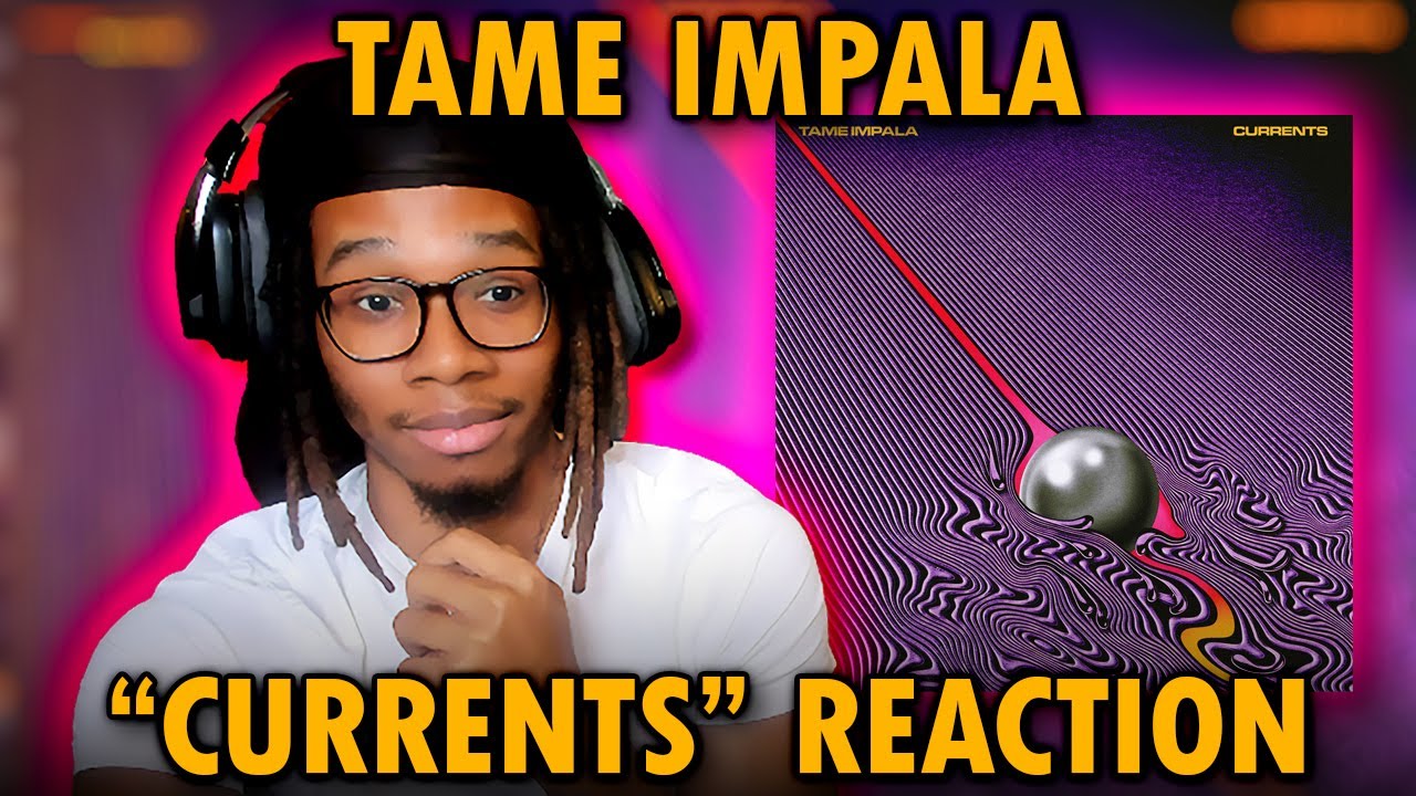 Tame Impala - Currents REACTION