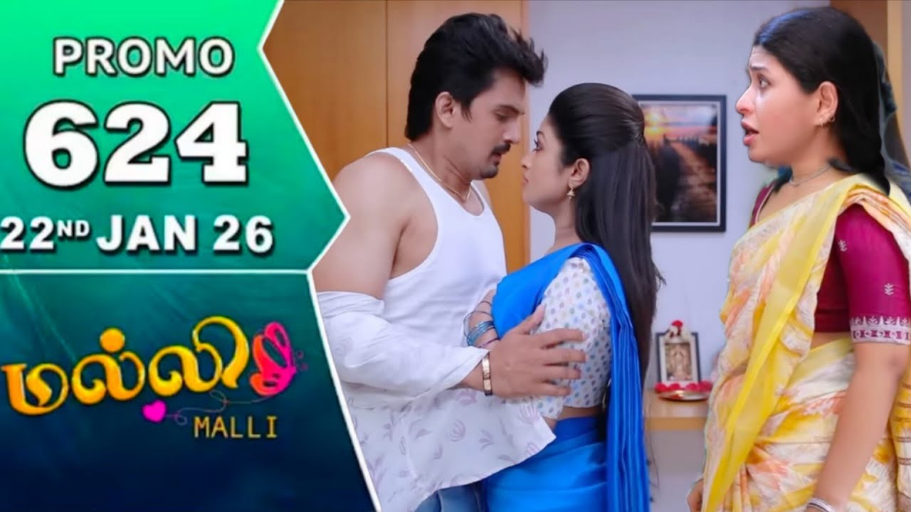 malli today promo 624 review / 22.1.2026 / malli serial 624 review