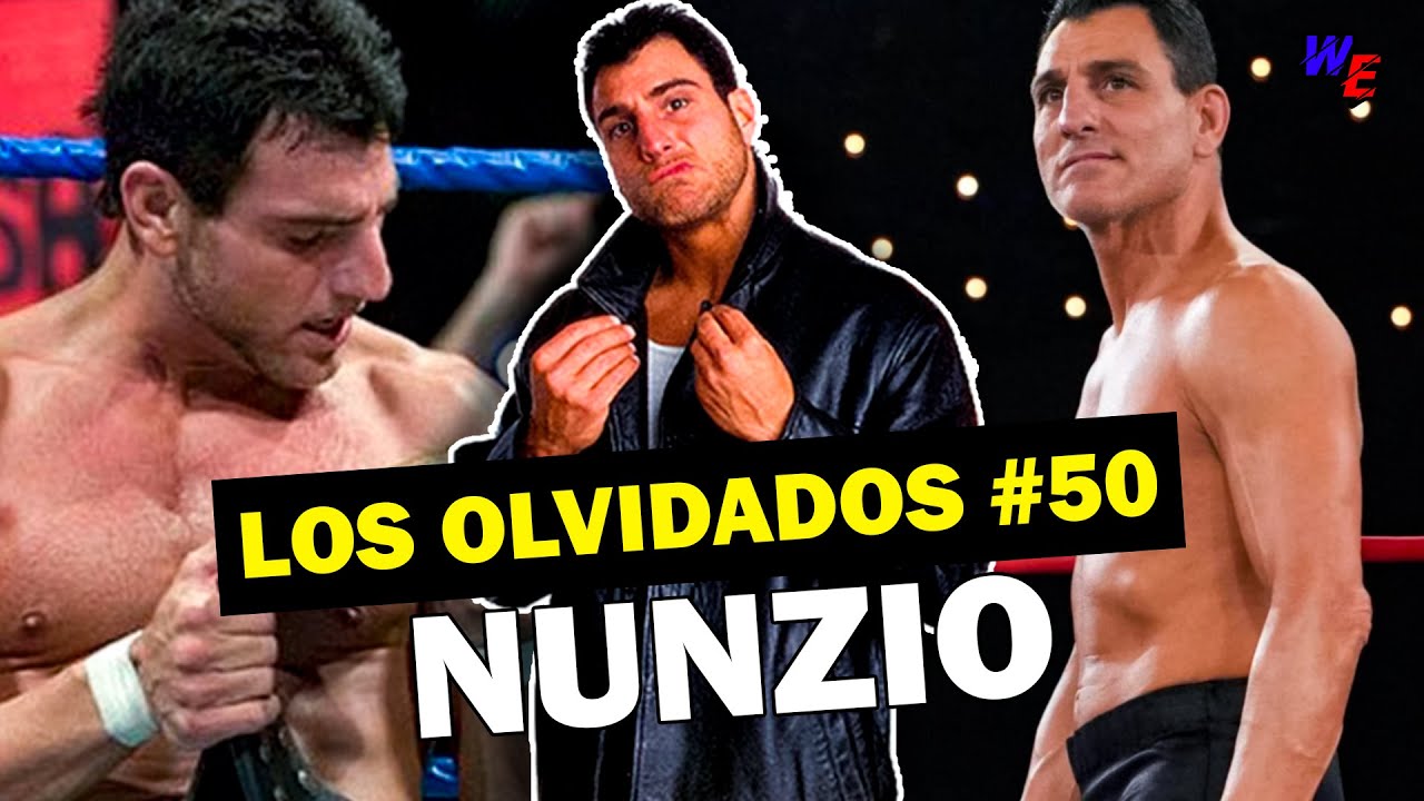 NUNZIO: EL Mafioso Original de la Lucha | LOS OLVIDADOS #50