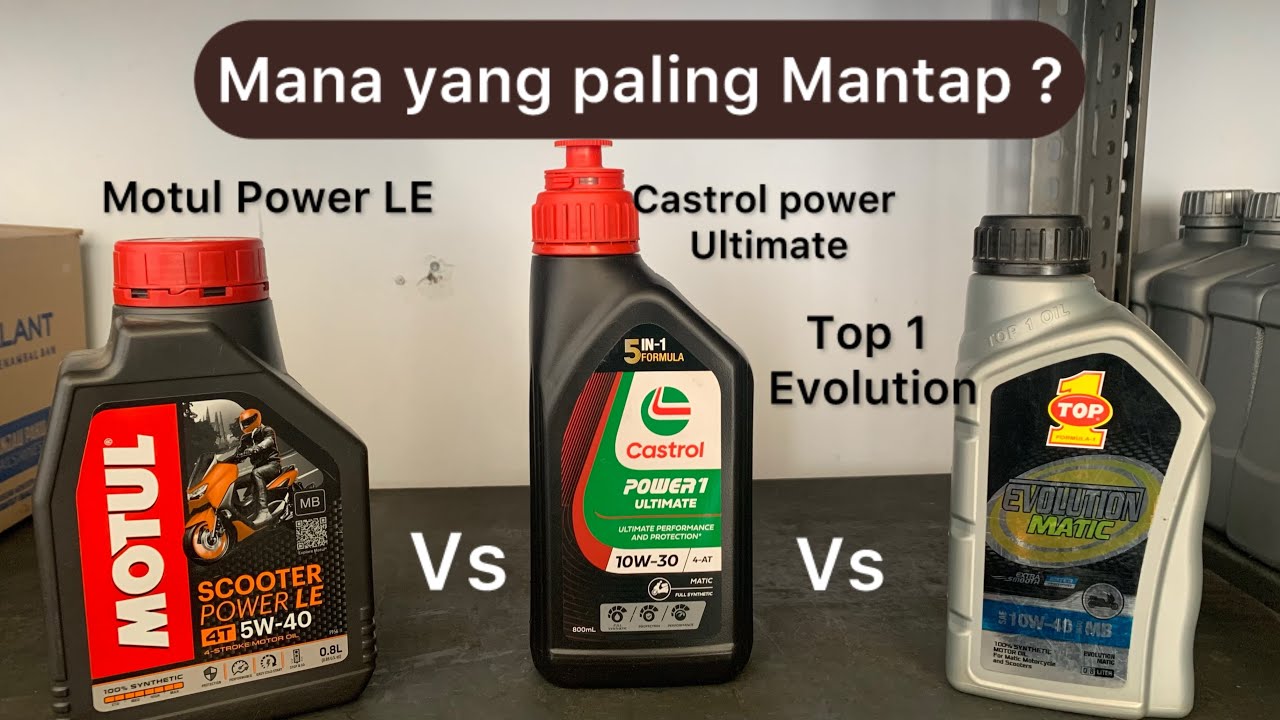 Oli terbaik untuk motor MATIC | oli motul castrol power ultimate top 1 Evolution | oli yang bagus