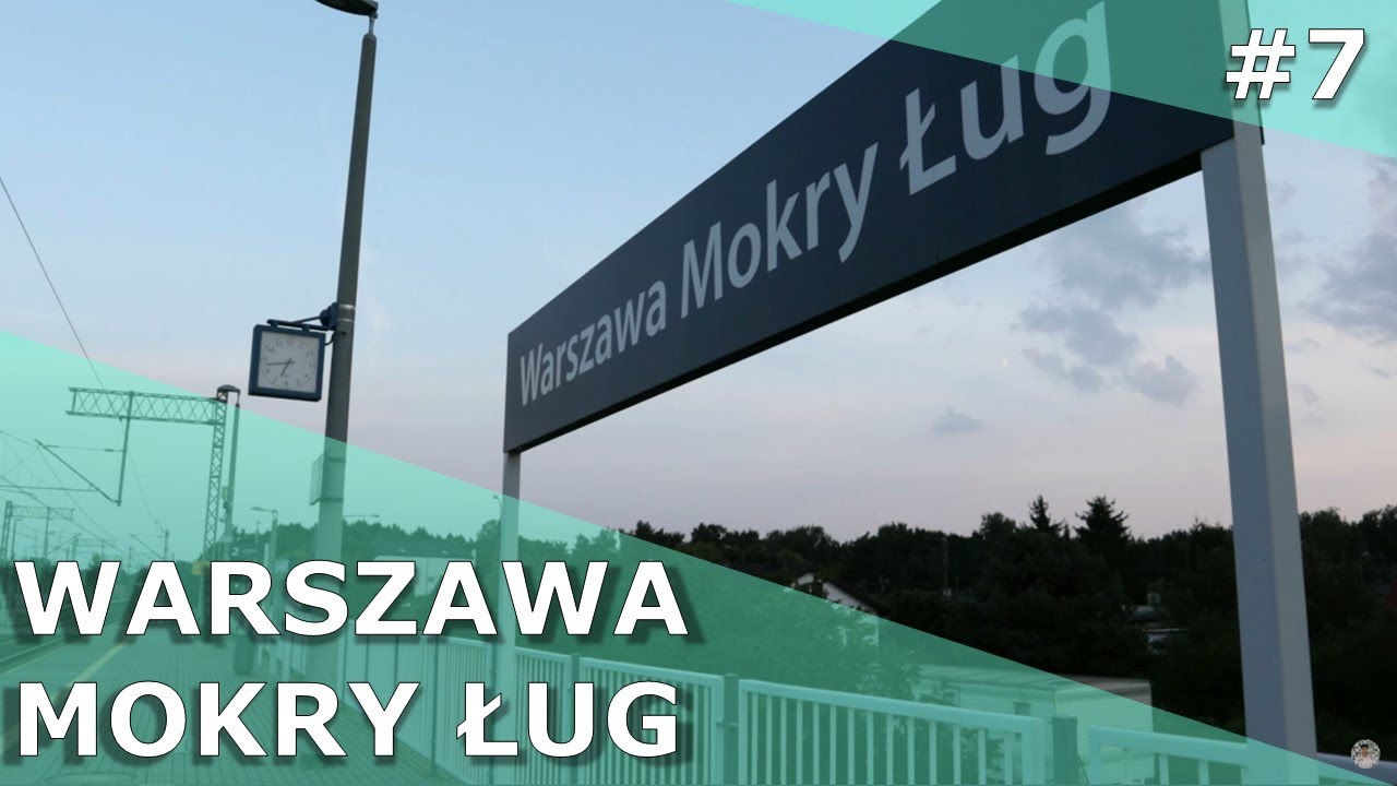 #7 Warszawa Mokry Ług - najmniej używana stacja w stolicy | Stacje pasażerskie WWK