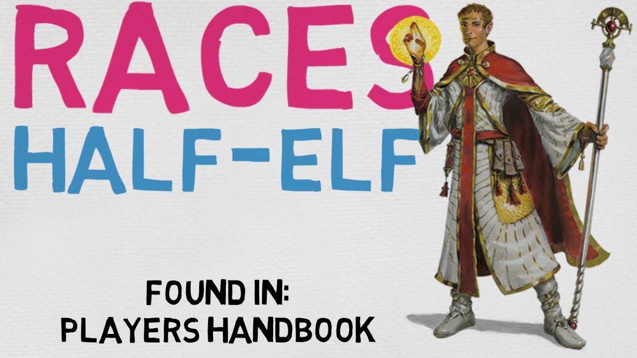 Race #5: Half-Elf (DnD 5E Races)