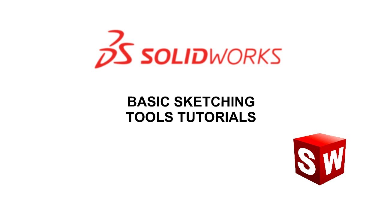 Solidworks tutorial- Basic sketching tools