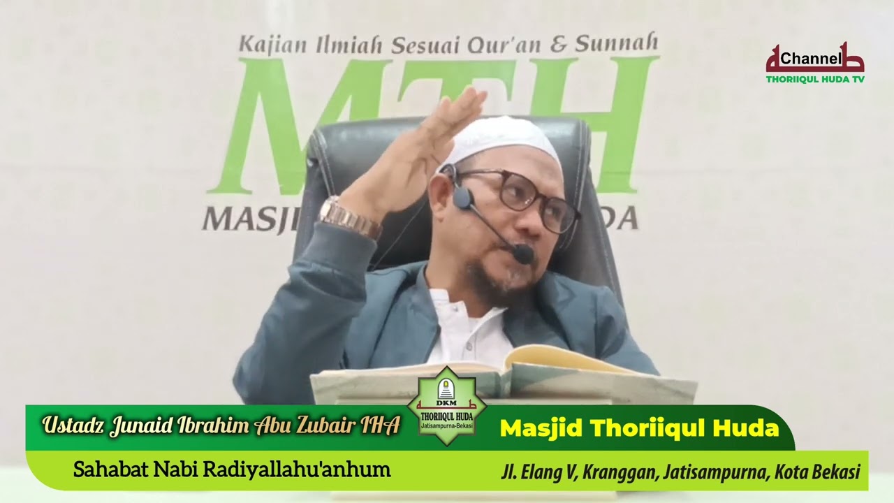 SYARHUSSUNNAH AL MUZANI, #KE-39, Sahabat Nabi Radiyallahu'anhum, #ustadzjunaid Ibrahim IHA