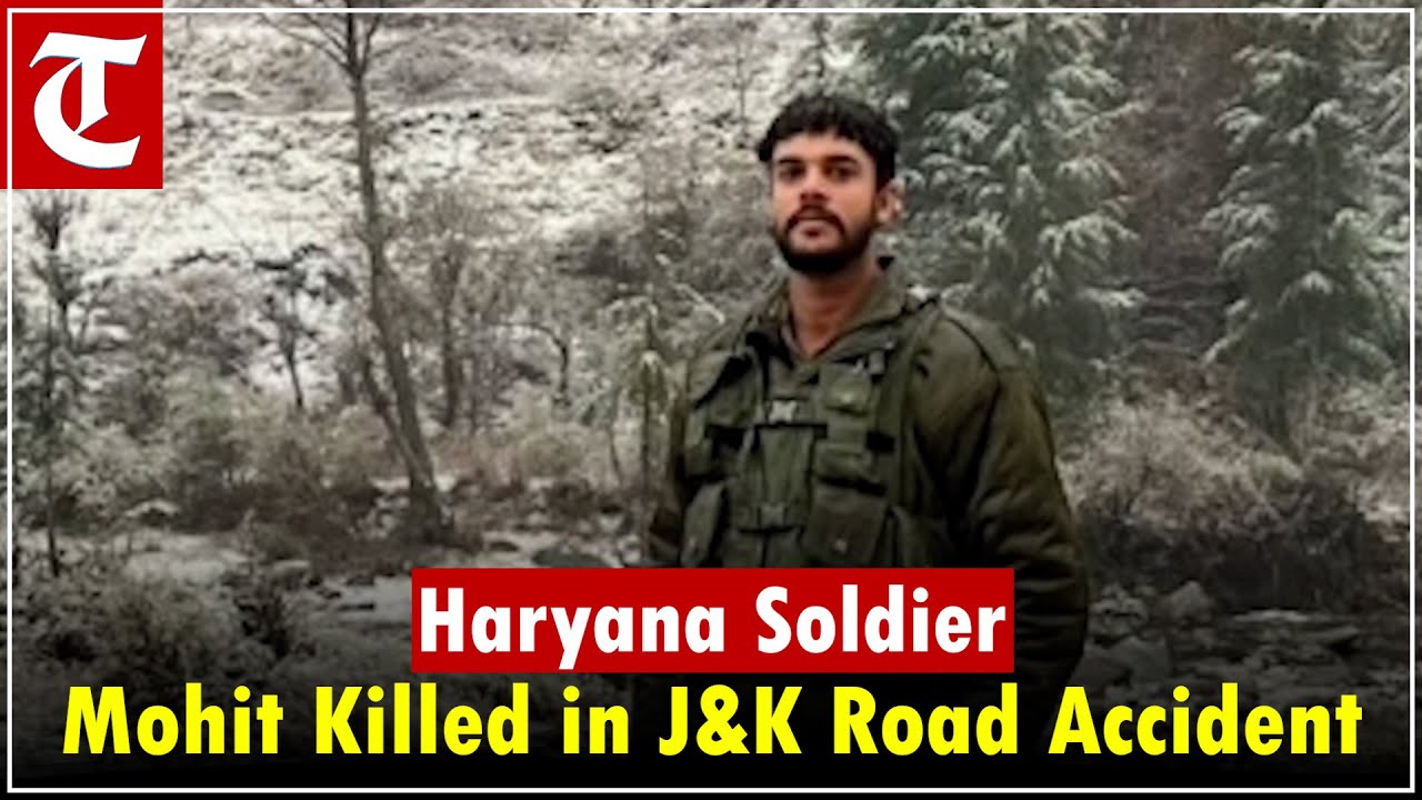 Jhajjar village mourns soldier killed in J-K road accident