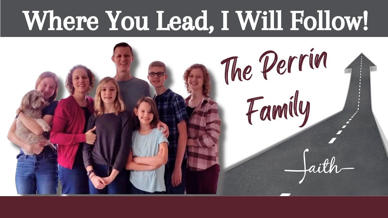 Where You Lead, I Will Follow with Daniel and Heather Perrin