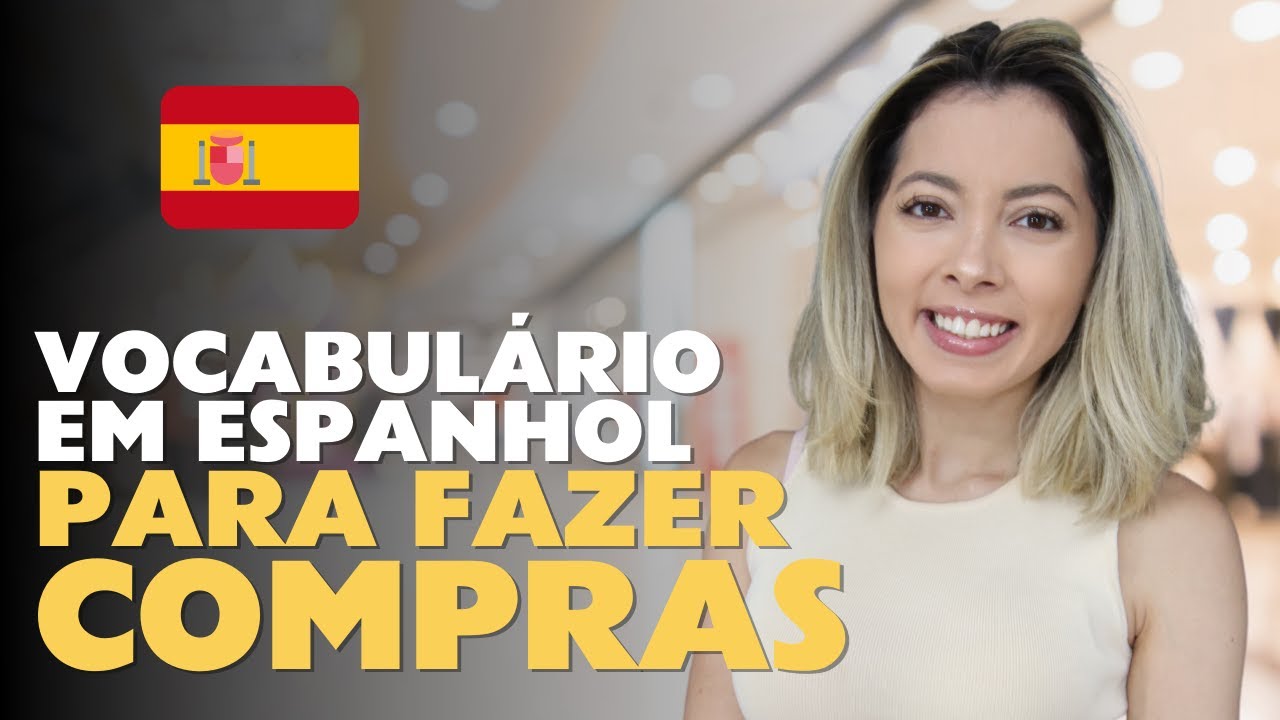 Frases em ESPANHOL para fazer COMPRAS | Curso gratuito de espanhol para VIAGENS