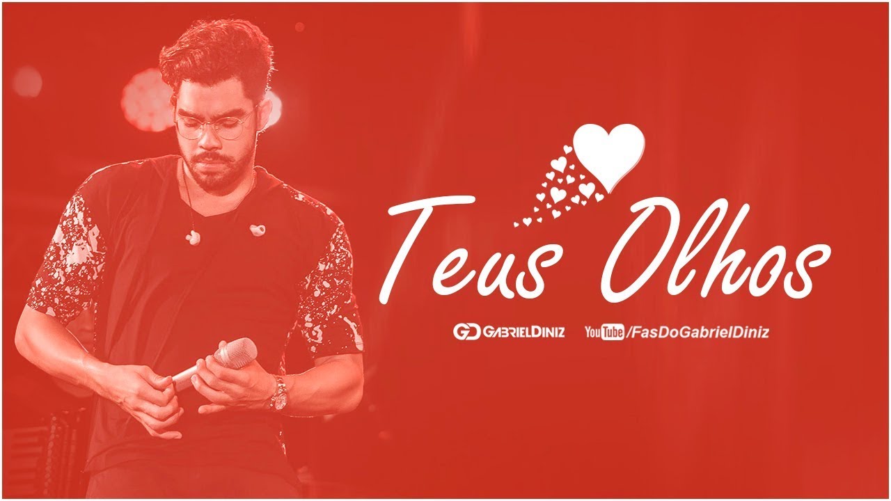 GABRIEL DINIZ - TEUS OLHOS | Baú do GD