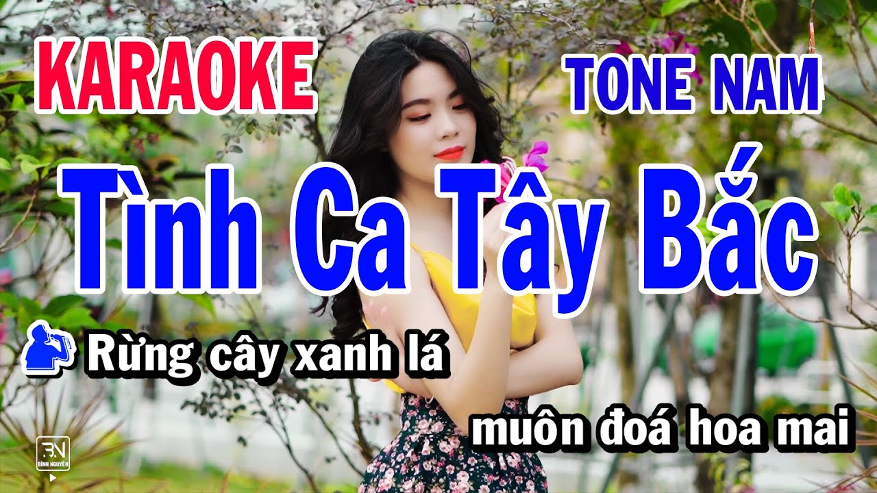 Karaoke Tình Ca Tây Bắc Tone Nam | Nhạc Sống Tây Bắc | Karaoke Bình Nguyên