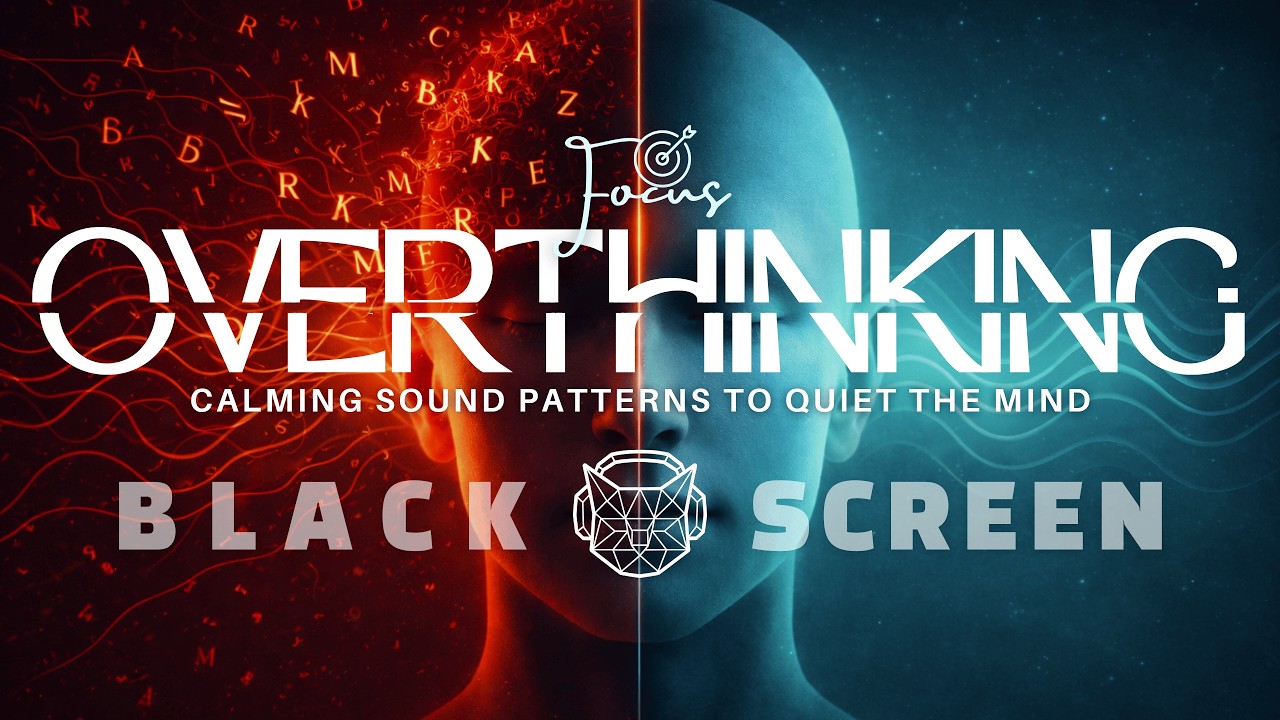 Stop Overthinking Soundscape for Calm Mind, Focus and Stress Relief (No Ads)