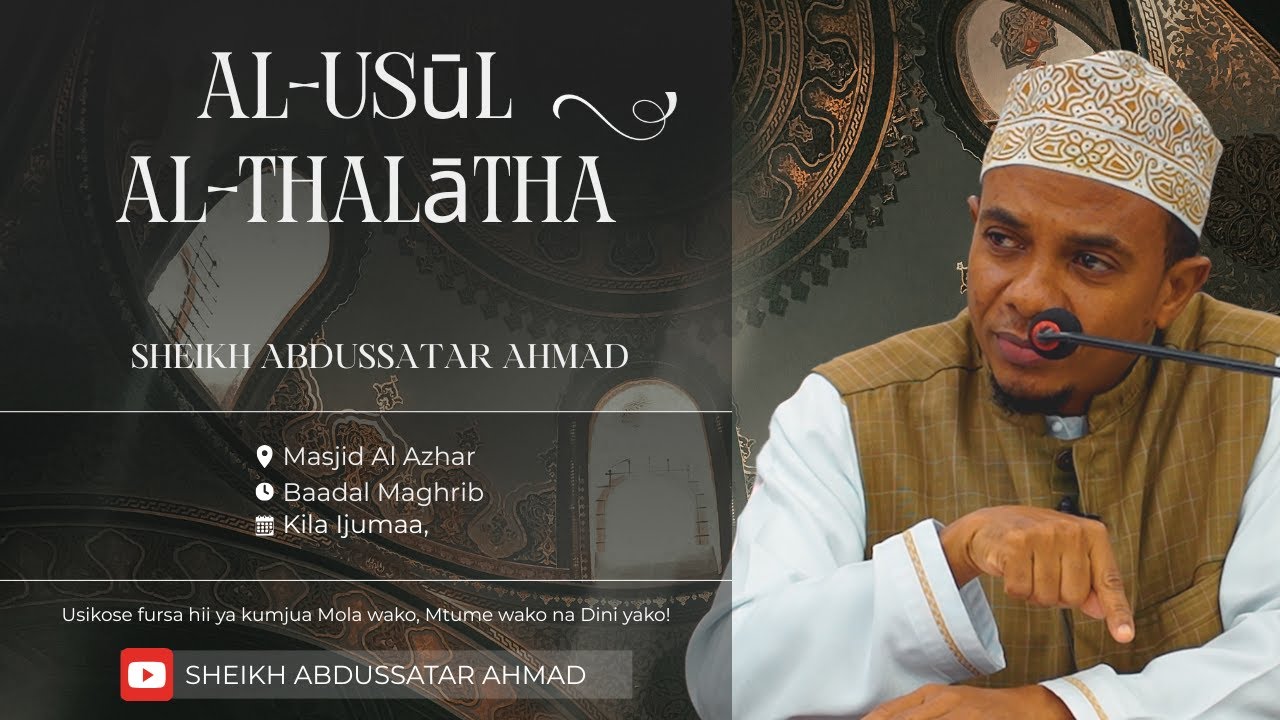 Al Usul Al Thalatha  Sheikh Abdulsatar Ahmad  Darsa ya 22
