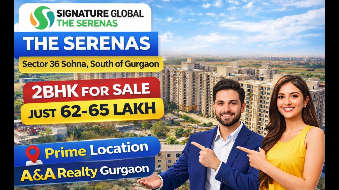 &ldquo;The Serenas Sohna Sector 36 | Budget Homes on Sohna Highway | Full Tour&rdquo;Serenas