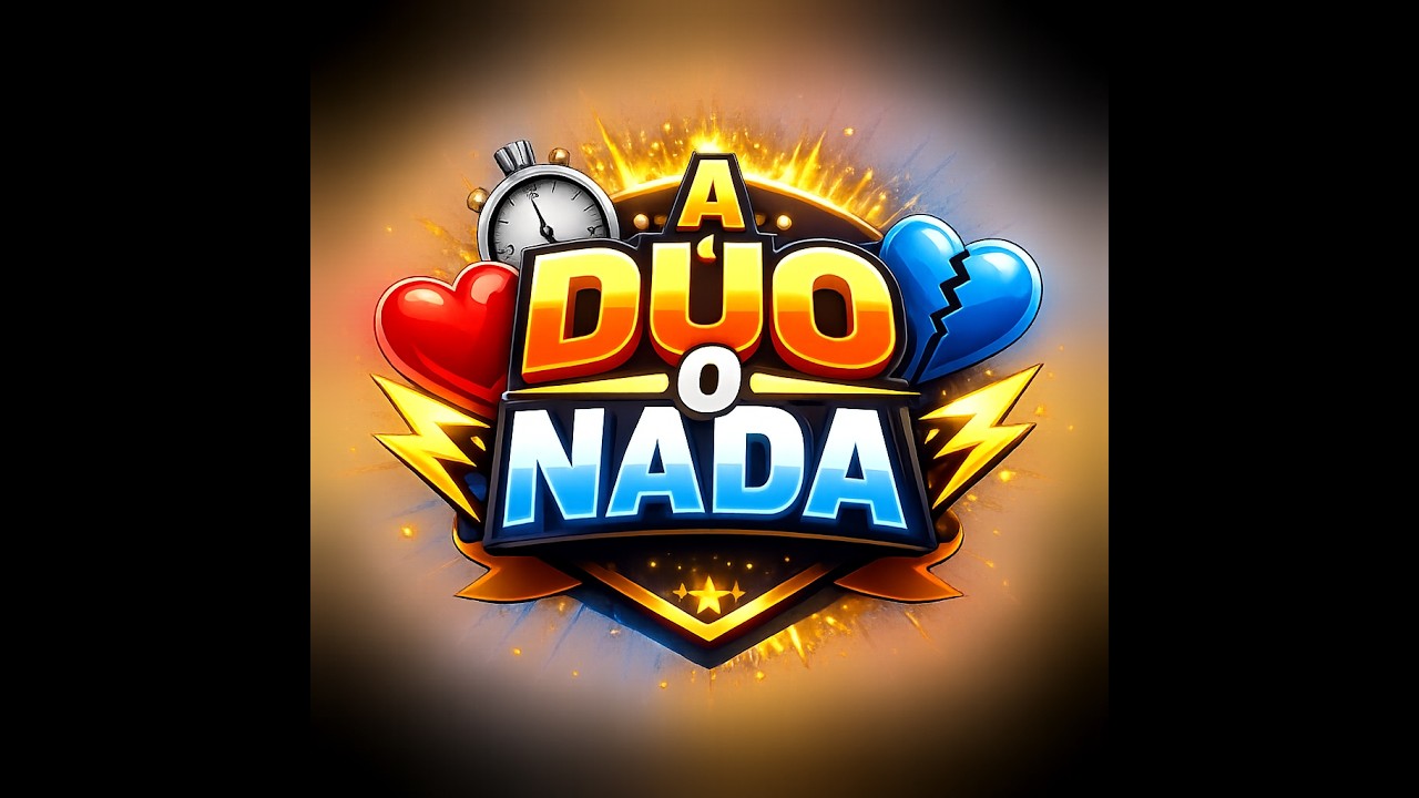 A DUO O NADA