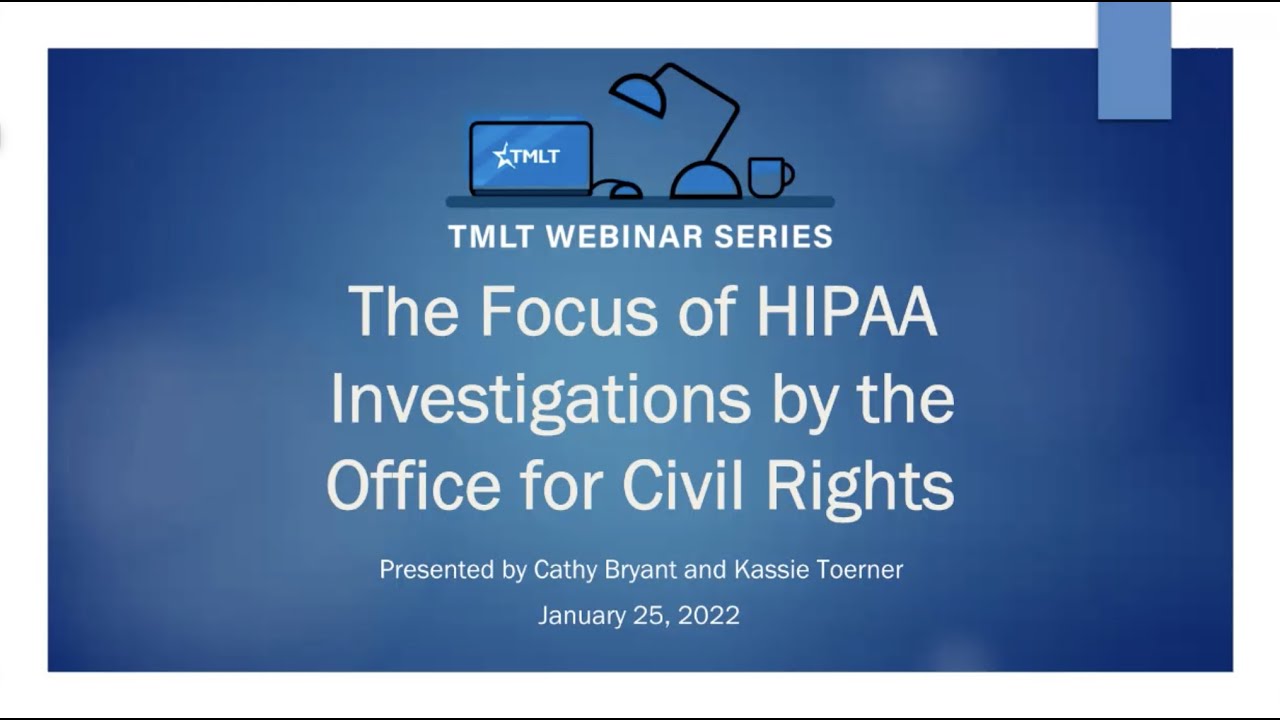 The focus of HIPAA Investigations by the Office for Civil Rights