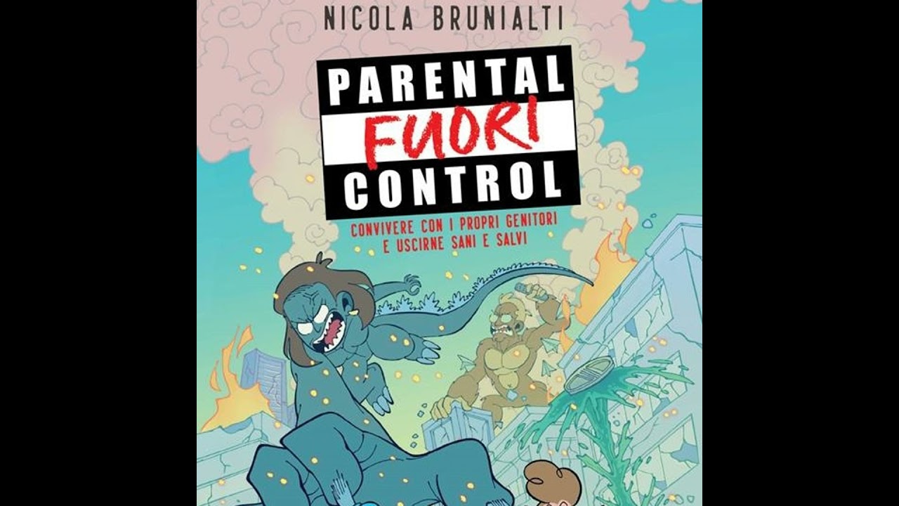 Nicola Brunialti "Parental Fuori Control"