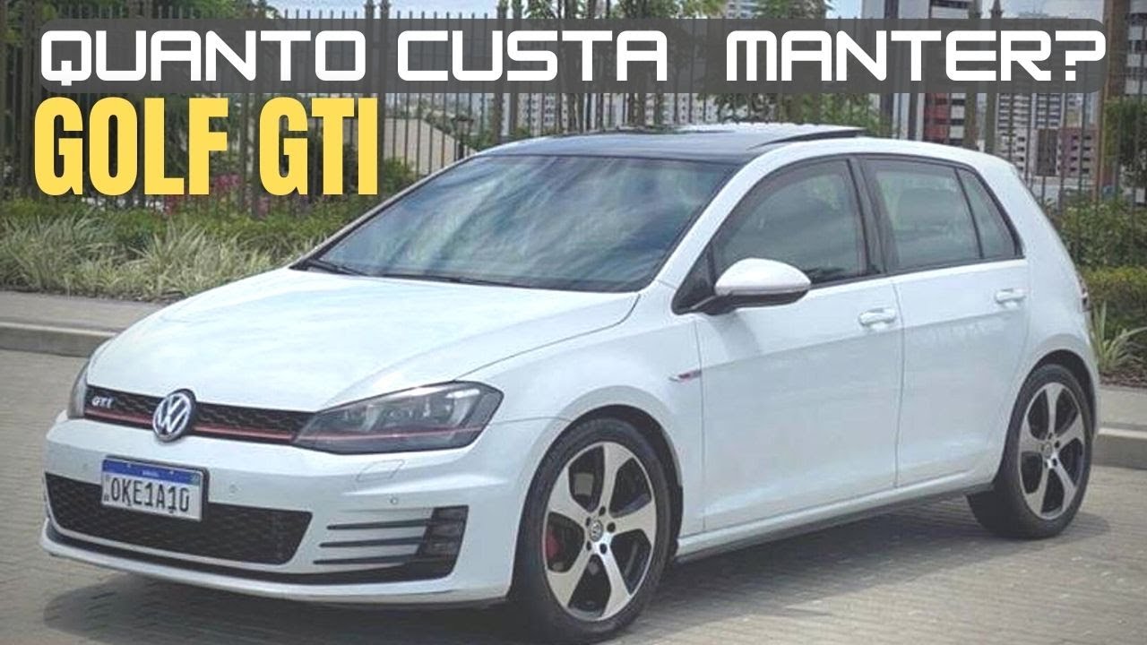 QUANTO CUSTA MANTER UM GOLF GTI (2014 A 19) EM 2022