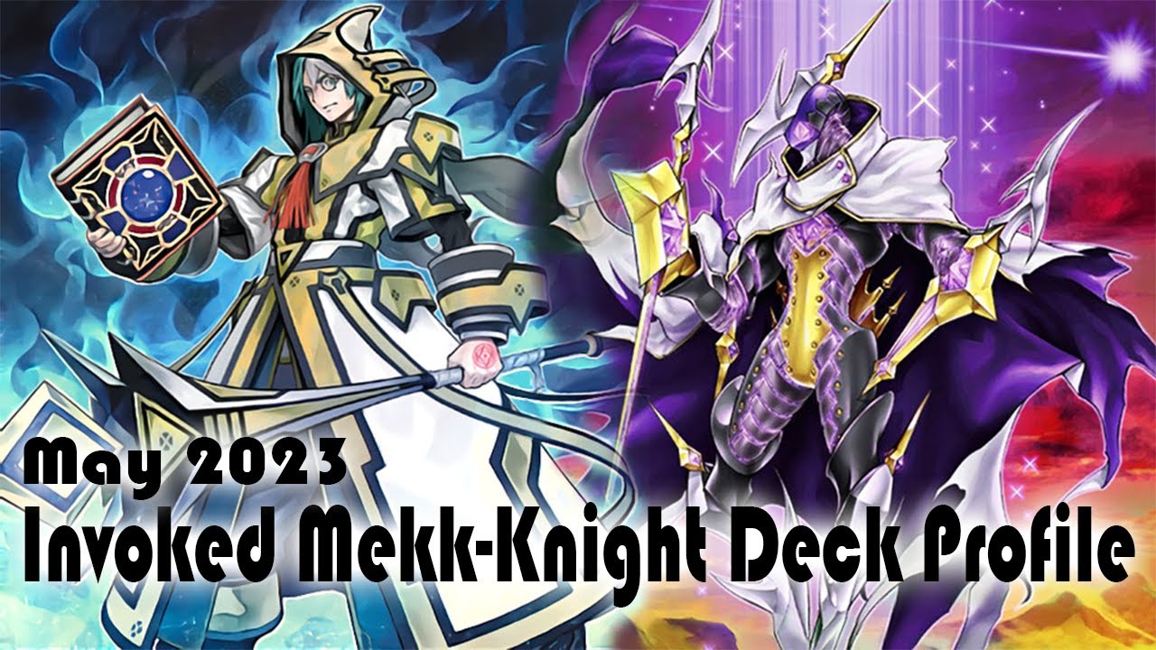Invoked Mekk-Knight Deck Profile (May 2023)