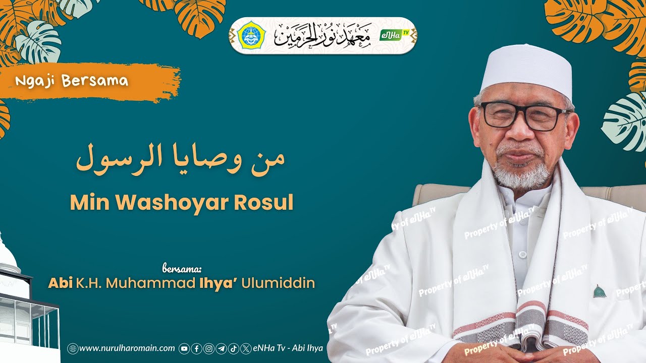 🔴 [Part 1] Ta'lim Abi Ihya | Min Washoyar Rosul (المقدمة) Hal. 1 | 26/01/2026