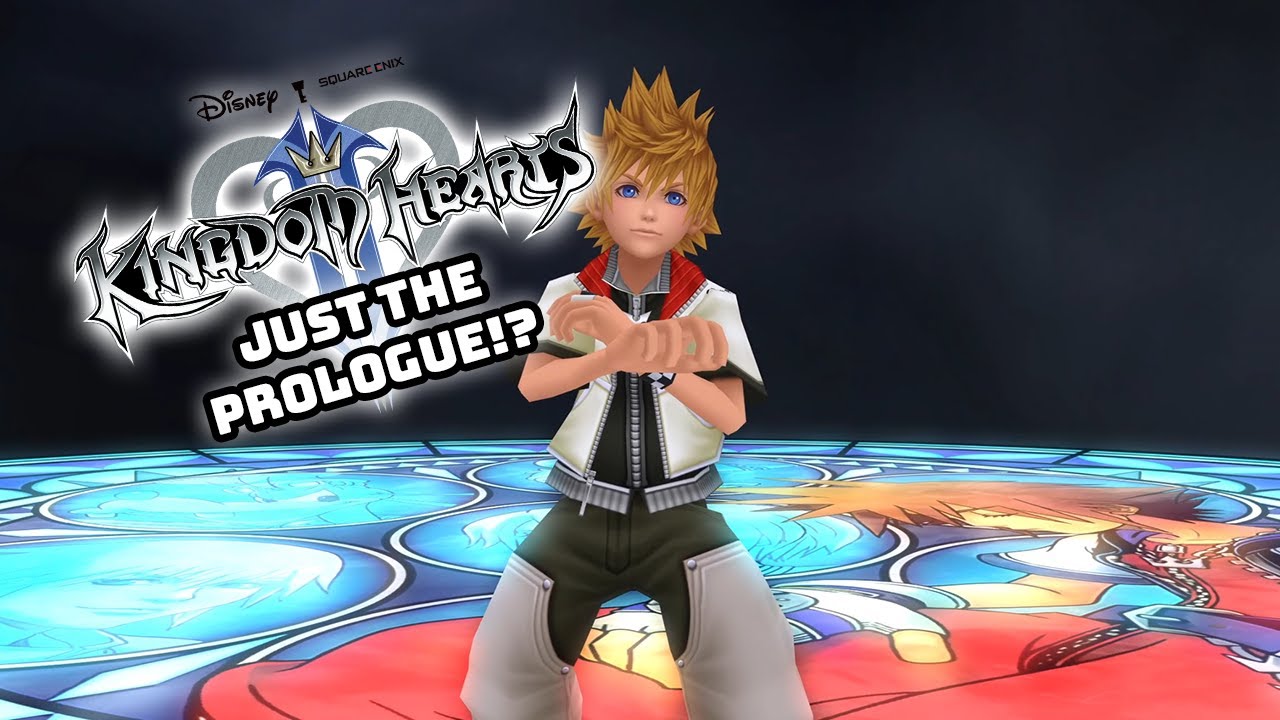 Prologue? More Like Prolonged Patience! | Kingdom Hearts II - Ep. I