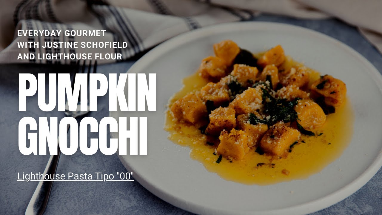 Everyday Gourmet with Justine Schofield S10E39 X Lighthouse Flour: Pumpkin Gnocchi