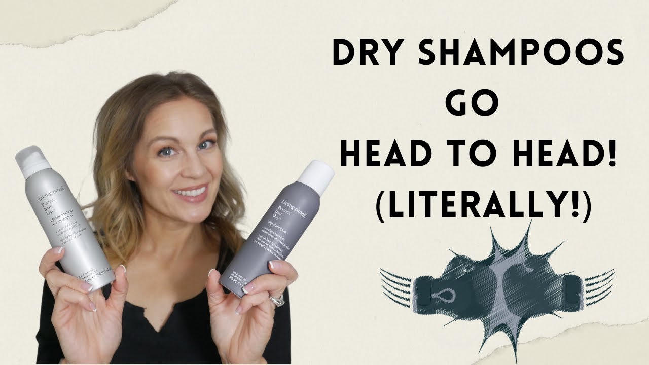 Perfect Hair Day Dry Shampoo VS Advanced Clean Dry Shampoo