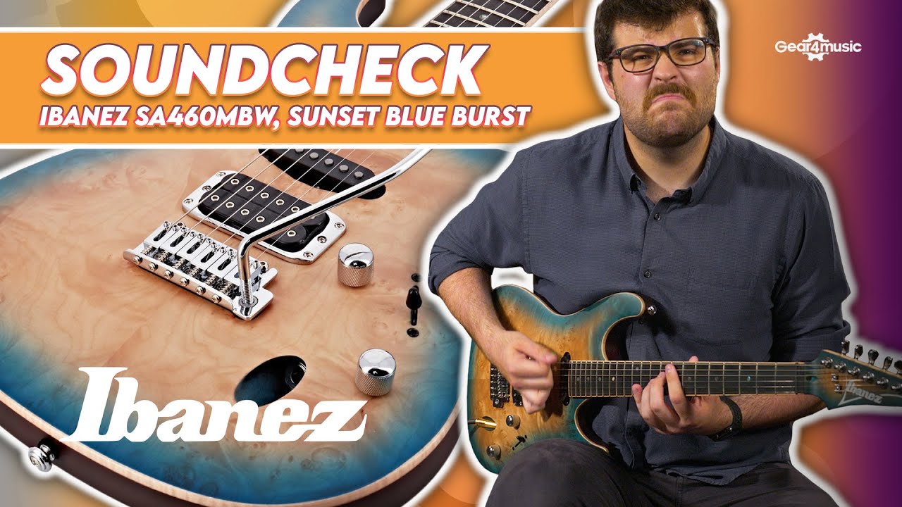 SOUNDCHECK | Ibanez SA460MBW, Sunset Blue Burst