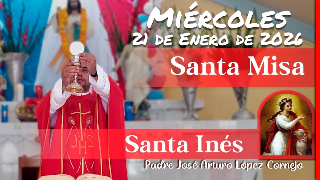 ✅ MISA DE HOY miércoles 21 de Enero del 2026 - Padre Arturo Cornejo