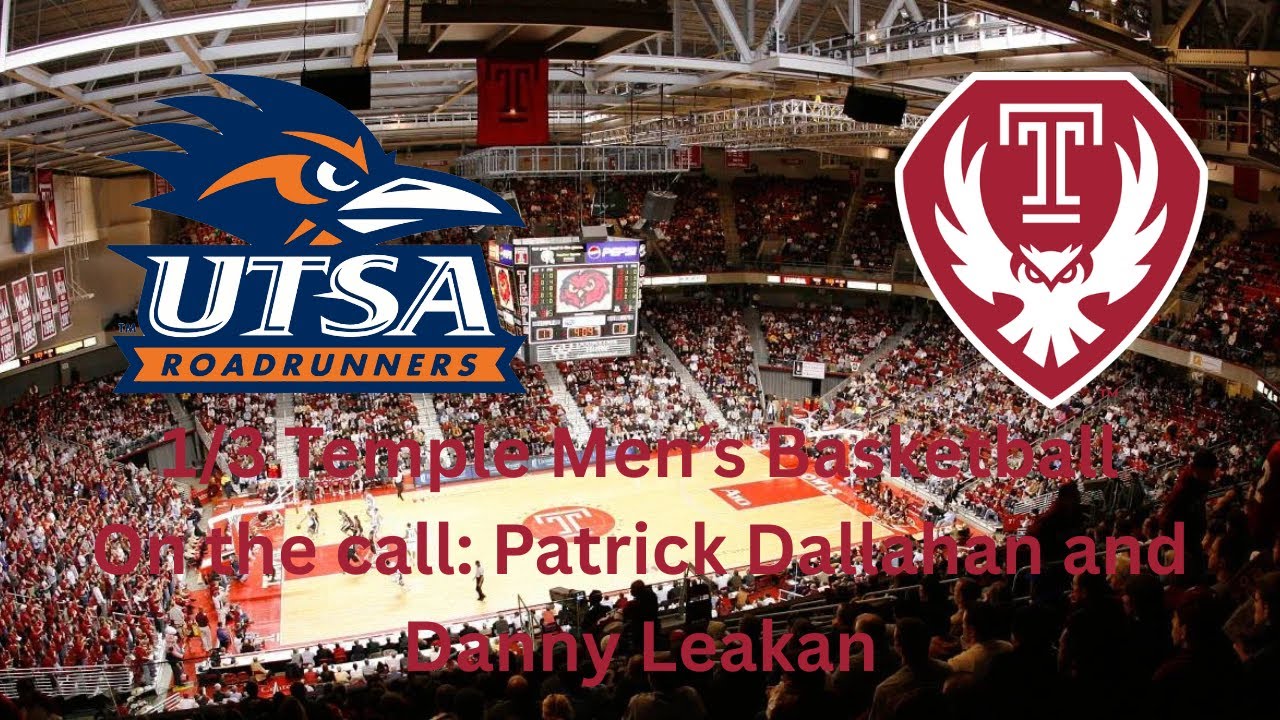Men's Basketball - UTSA Roadrunners VS. Temple Owls